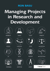 Managing Projects in Research and Development by Ron Basu, 9781032837222