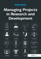 Managing Projects in Research and Development by Ron Basu, 9781032837222