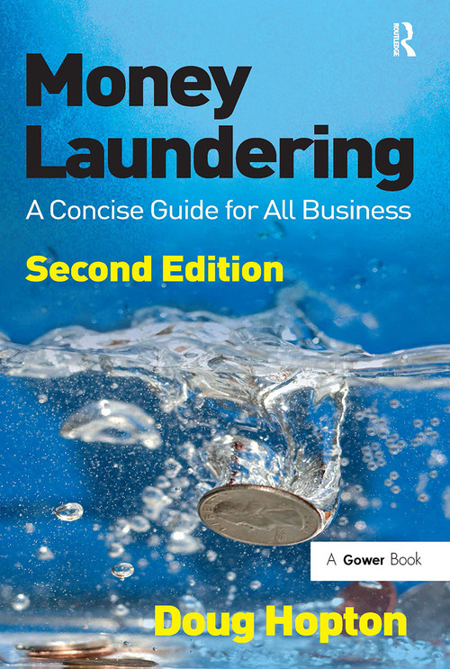 Money Laundering (A Concise Guide for All Business) by Doug Hopton, 9781032838601