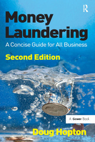 Money Laundering (A Concise Guide for All Business) by Doug Hopton, 9781032838601