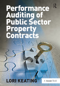 Performance Auditing of Public Sector Property Contracts by Lori Keating, 9781032838304