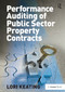 Performance Auditing of Public Sector Property Contracts by Lori Keating, 9781032838304