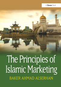 The Principles of Islamic Marketing - 9781032838595 by Baker Ahmad Alserhan, 9781032838595