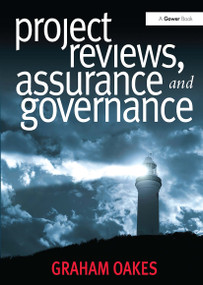 Project Reviews, Assurance and Governance by Graham Oakes, 9781032838038
