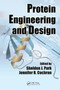 Protein Engineering and Design by Sheldon J. Park, Jennifer R. Cochran, 9781032836683