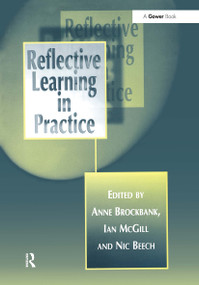 Reflective Learning in Practice by Anne Brockbank, Ian McGill, 9781032837550