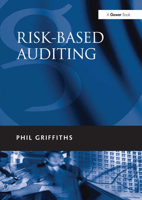 Risk-Based Auditing by Phil Griffiths, 9781032837680