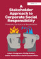 A Stakeholder Approach to Corporate Social Responsibility (Pressures, Conflicts, and Reconciliation) by Philip Kotler, Adam Lindgreen, François Maon, 9781032836843
