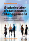 Stakeholder Relationship Management (A Maturity Model for Organisational Implementation) by Lynda Bourne, 9781032838182
