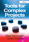 Tools for Complex Projects by Kaye Remington, Julien Pollack, 9781032837895