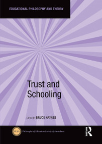Trust and Schooling by Bruce Haynes, 9781032839165