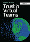 Trust in Virtual Teams (Organization, Strategies and Assurance for Successful Projects) by Thomas P. Wise, 9781032837444
