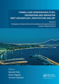Tunnels and Underground Cities: Engineering and Innovation Meet Archaeology, Architecture and Art - 9781032839363 by Daniele Peila, Giulia Viggiani, Tarcisio Celestino, 9781032839363
