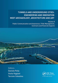 Tunnels and Underground Cities. Engineering and Innovation Meet Archaeology, Architecture and Art - 9781032839431 by Daniele Peila, Giulia Viggiani, Tarcisio Celestino, 9781032839431