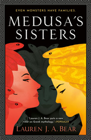 Medusa's Sisters - 9780593548677 by Lauren J. A. Bear, 9780593548677