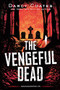 The Vengeful Dead by Darcy Coates, 9781728239255