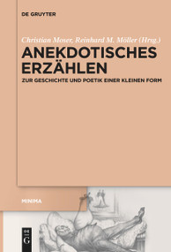 Anekdotisches Erzählen (Zur Geschichte und Poetik einer kleinen Form) (German Edition) by Christian Moser, Reinhard M. Möller, 9783111537443