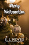 Merry Weihnachten by E. J. Noyes, 9781642476101