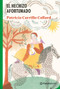 El hechizo afortunado / The Lucky Spell (Spanish Edition) by Patricia Carrillo Collard, 9786070799365