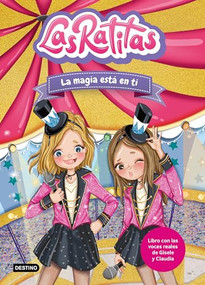 Las Ratitas 10. La magia está en ti / The Ratitas 10. The Magic is in You (Spanish Edition) by Las Ratitas, 9786073911375