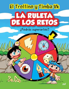 La ruleta de los retos / The Roulette of Challenges (Spanish Edition) by Timba Vk y El Trollino, 9786073908719