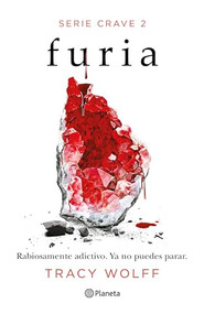 Furia / Crush (Spanish Edition) by Tracy Wolff, 9786073911221