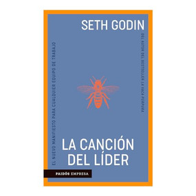 La canción del líder / The Song of Significance (Spanish Edition) by Seth Godin, 9786075696744