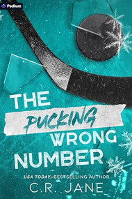The Pucking Wrong Number (A Hockey Romance) by C.R. Jane, 9781039486454