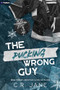 The Pucking Wrong Guy (A Hockey Romance) by C.R. Jane, 9781039486461