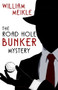 The Road Hole Bunker Mystery by William Meikle, 9798987684733