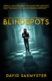 Blindspots by David Sakmyster, 9798987684795