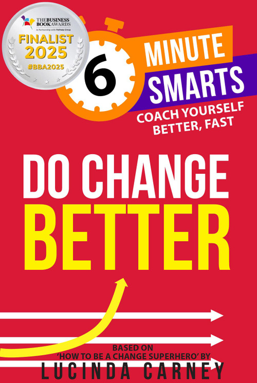 Do Change Better by Lucinda Carney, 9781788606738