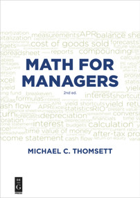 Math for Managers by Michael C. Thomsett, 9781547416707