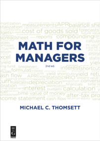 Math for Managers by Michael C. Thomsett, 9781547416707
