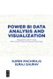 Power BI Data Analysis and Visualization by Suren Machiraju, Suraj Gaurav, 9781547416783