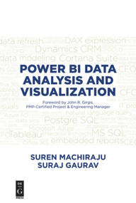 Power BI Data Analysis and Visualization by Suren Machiraju, Suraj Gaurav, 9781547416783