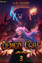 Demon Core 3 (A Dungeon-Core LitRPG) by D. M. Rhodes, Razzmatazz, 9781039442894