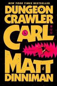 Dungeon Crawler Carl by Matt Dinniman, 9780593820247