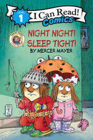 Little Critter: Night Night! Sleep Tight! by Mercer Mayer, Mercer Mayer, 9780063260696