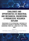 Challenges and Opportunities in Industrial and Mechanical Engineering: A Progressive Research Outlook by S M Pandey, Ambrish Maurya, Chetan Kumar Hirwani, Om Ji Shukla, 9781032713212