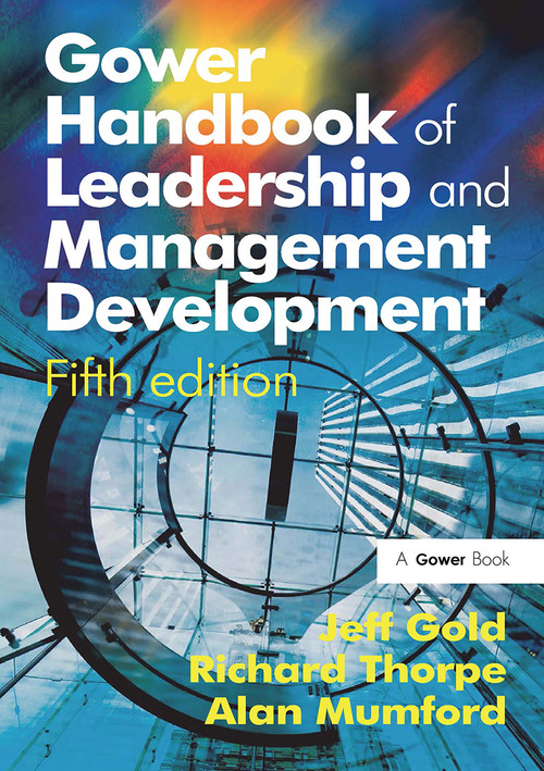 Gower Handbook of Leadership and Management Development by Richard Thorpe, Jeff Gold, 9781032838175