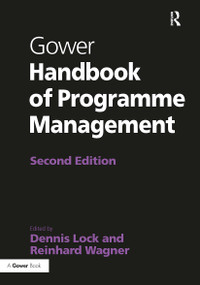 Gower Handbook of Programme Management by Dennis Lock, Reinhard Wagner, 9781032838564