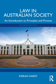 Law in Australian Society (An Introduction to Principles and Process) - 9781032560205 by Keiran Hardy, 9781032560205