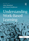 Understanding Work-Based Learning by John Mumford, Simon Roodhouse, 9781032838366