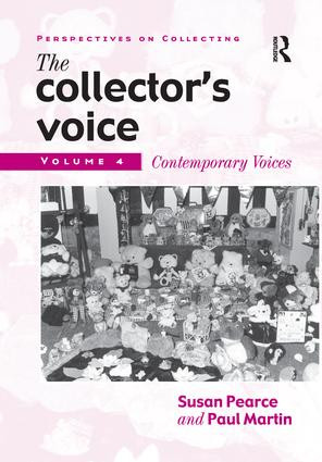 The Collector's Voice (Critical Readings in the Practice of Collecting: Volume 4: Contemporary Voices) - 9781138279216 by Susan Pearce, Rosemary Flanders, Fiona Morton, 9781138279216