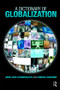 A Dictionary of Globalization by Jens-Uwe Wunderlich, Meera Warrier, 9781857435184