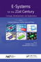 E-Systems for the 21st Century (Concept, Developments, and Applications, Volume 2: E-Learning, E-Maintenance, E-Portfolio, E-System, and E-Voting) by Seifedine Kadry, Abdelkhalak El Hami, 9781774635247