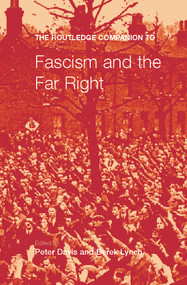 The Routledge Companion to Fascism and the Far Right by Peter Davies, Derek Lynch, 9780415214957