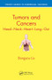 Tumors and Cancers (Head - Neck - Heart - Lung - Gut) by Dongyou Liu, 9781138088382