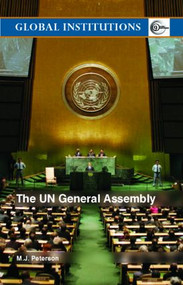 The UN General Assembly by M.J. Peterson, 9780415343893